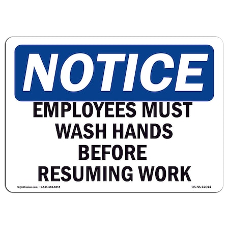 Signmission OSHA Notice Sign, Employees Wash Hands Before Work, 5in X 3.5in Decal, 3.5" W, 5" L, Landscape OS-NS-D-35-L-12014